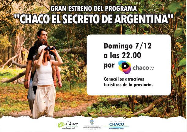 Chaco, el secreto de la Argentina
